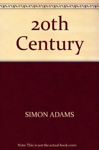 20th Century (9780751354201) by Simon-adams