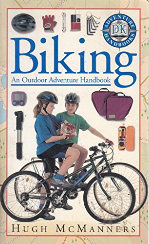 Imagen de archivo de Adventure Handbook: Biking Pb (Adventure Handbooks) a la venta por Goldstone Books