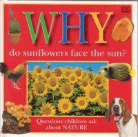 Beispielbild fr Why do Sunflowers Face the Sun? zum Verkauf von WorldofBooks