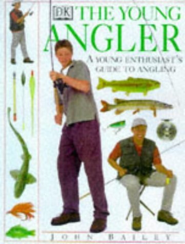 Beispielbild fr The Young Angler (Young Enthusiasts Guide) zum Verkauf von medimops