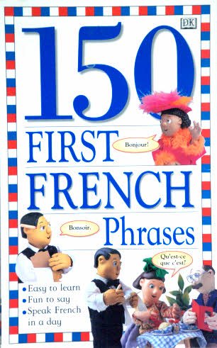 Imagen de archivo de 150 First French Phrases a la venta por WorldofBooks