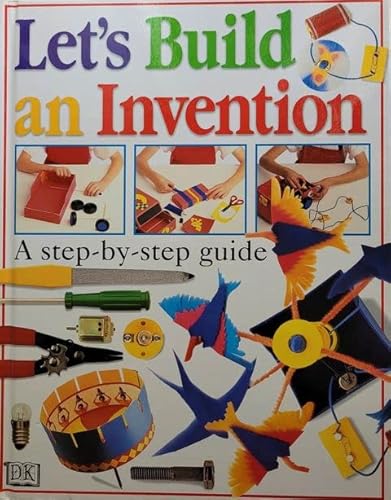 9780751355864: Let's Build an Invention