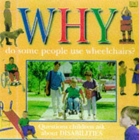 Imagen de archivo de Why do Some People Use Wheelchairs? a la venta por WorldofBooks