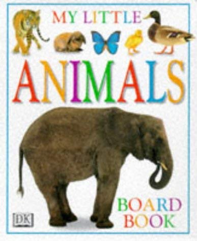 Beispielbild fr My Little Animal Board Book zum Verkauf von WorldofBooks