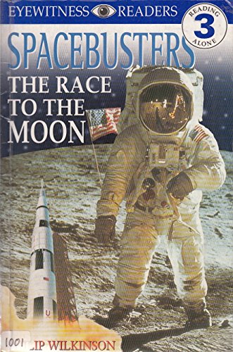 Beispielbild fr Space Busters - The Race to the Moon (DK Eyewitness Readers) (Level 3) zum Verkauf von WorldofBooks