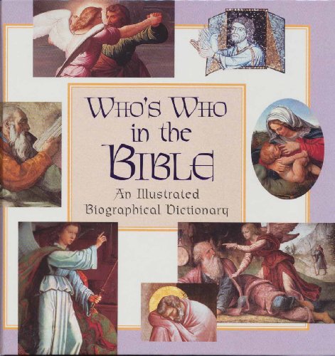 Beispielbild fr Who's Who in the Bible zum Verkauf von ThriftBooks-Atlanta