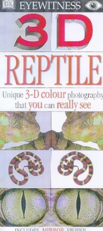 Reptile (Eyewitness 3D) (9780751358667) by [???]