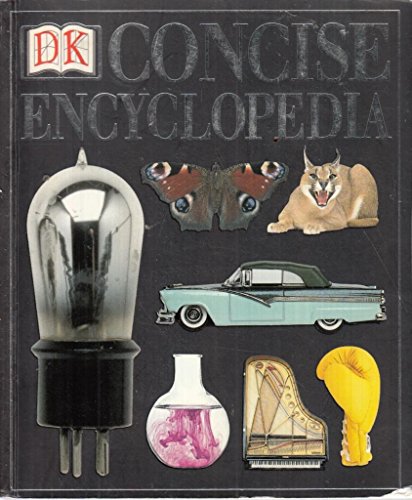 Stock image for DK Concise Encyclopedia (Concise Encyclopaedia) for sale by AwesomeBooks