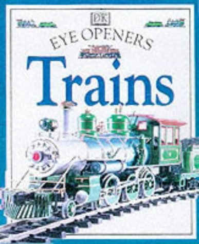 Beispielbild fr Eye Openers: Trains zum Verkauf von WorldofBooks