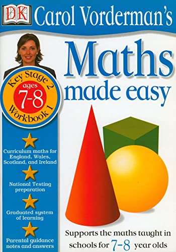 Maths Made Easy (Carol Vorderman's Maths Made Easy) (Bk.1) (9780751359633) by Carol Vorderman