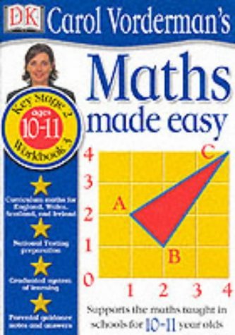 9780751359749: Carol Vorderman's Maths Made Easy: Ages 10-11 (Carol Vorderman's Maths Made Easy)