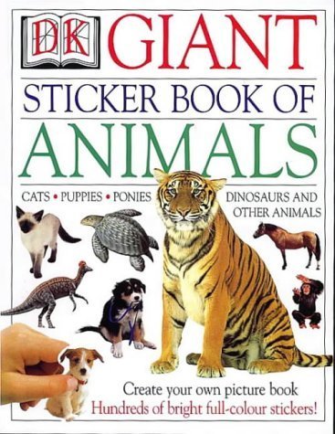 Giant Sticker Book of Animals (9780751359817) by D.K. Publishing