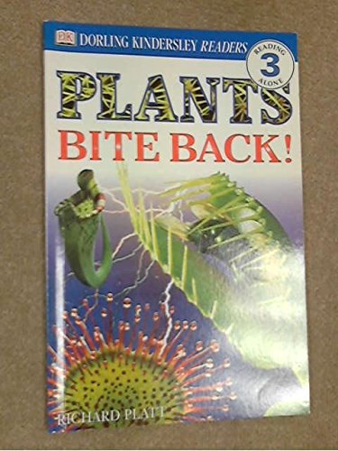 9780751359879: Plants Bite Back (DK Readers Level 3)