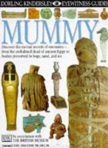 Beispielbild fr DK Eyewitness Guides: Mummy: (DK Eyewitness Guides) (Hardcover) zum Verkauf von WorldofBooks