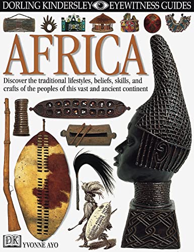 Africa (Eyewitness Guides) (9780751360554) by Yvonne Ayo