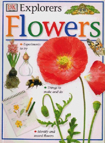 Beispielbild fr DK Explorers Flowers zum Verkauf von WorldofBooks