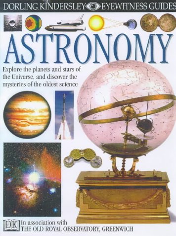 Stock image for EYEWITNESS GUIDE:82 ASTRONOMY 1st Edition - Cased for sale by WorldofBooks