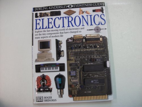 Stock image for Electronics (Eyewitness Guides) for sale by The Book Spot