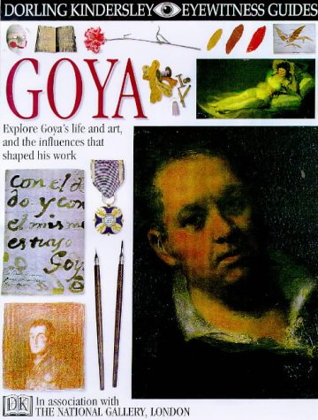 Beispielbild fr DK Eyewitness Guides: Goya zum Verkauf von WorldofBooks