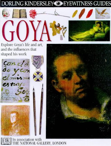 9780751361483: DK Eyewitness Guides: Goya