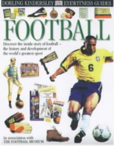 Beispielbild für DK Eyewitness Guides: Football (Soccer) zum Verkauf von WorldofBooks