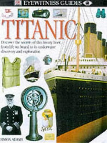 Stock image for DK Eyewitness Guides: Titanic for sale by WorldofBooks