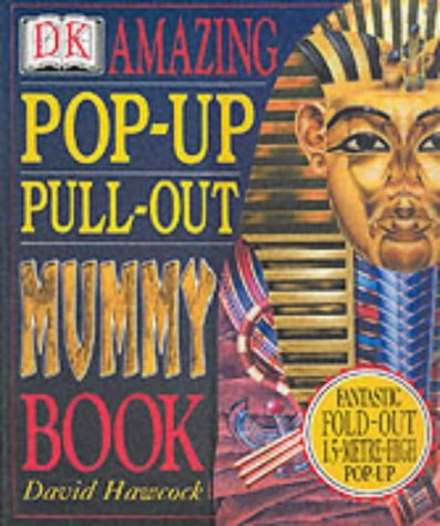 9780751363432: Amazing pop-up pull-out Mummy book