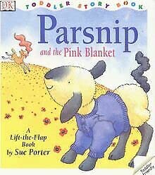 Stock image for DK Toddler Story Book: Parsnip & The Pink Blanket for sale by WorldofBooks