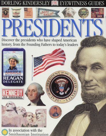 9780751363906: Presidents (Eyewitness Guides)