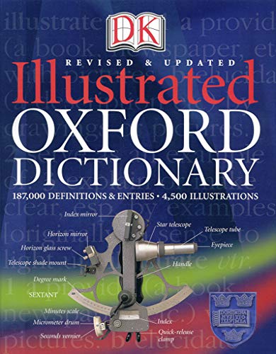 Imagen de archivo de Dorling Kindersley Illustrated Oxford Dictionary a la venta por Ergodebooks
