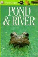 9780751364781: Pond & River (Eyewitness)