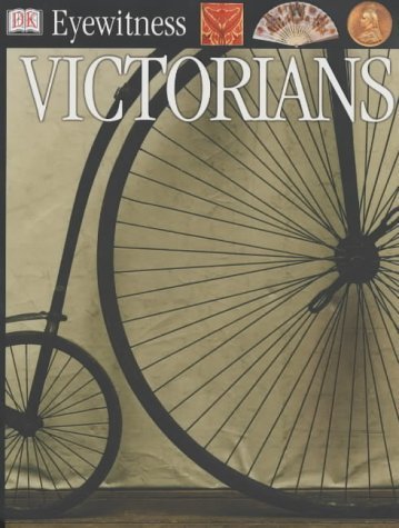 Stock image for Victorians (Eyewitness) for sale by WorldofBooks