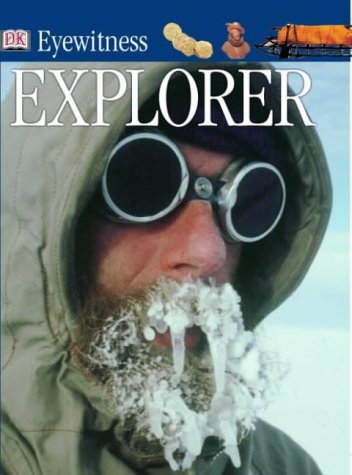 Imagen de archivo de Explorer (DK Eyewitness) a la venta por WorldofBooks