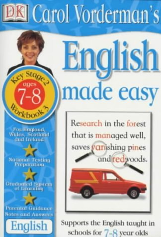 Stock image for English Made Easy - Key Stage 2 Ages 7-8: Workbook 3 (Carol Vorderman's Maths Made Easy) for sale by MusicMagpie