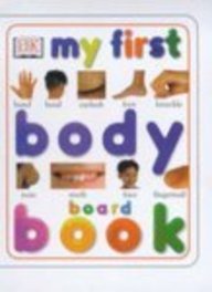 9780751367287: My First Body Board Book