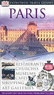 Imagen de archivo de DK Eyewitness Travel Guide: Paris a la venta por AwesomeBooks