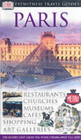 Stock image for DK Eyewitness Travel Guide: Paris for sale by AwesomeBooks