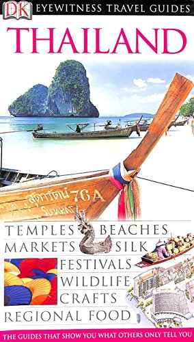 Beispielbild fr Dk Eyewitness Travel Guide: Thailand zum Verkauf von Better World Books