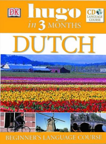 Beispielbild fr Dutch in 3 Months: Beginner's CD Language Course (Hugo in 3 Months CD Language Course) zum Verkauf von Bookmans