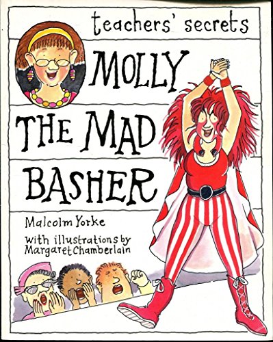 Stock image for Molly the Mad Basher (Teachers' Secrets) for sale by Books Unplugged