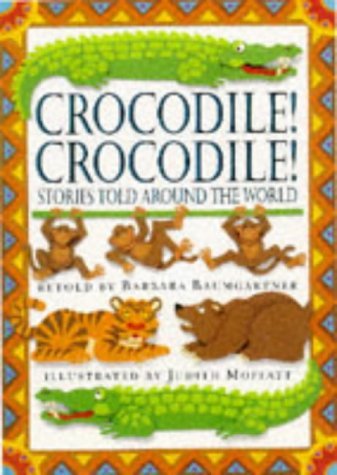 Stock image for Crocodile! Crocodile! for sale by AwesomeBooks