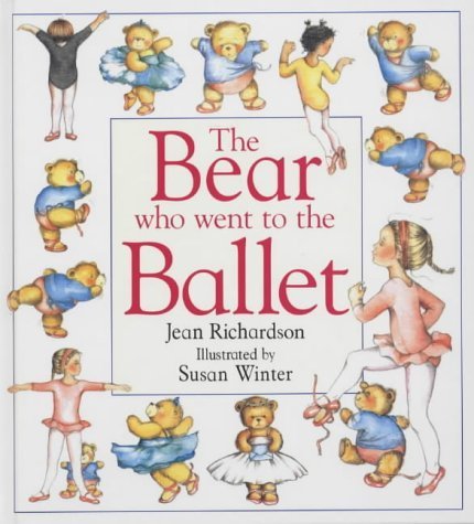 Stock image for Bear Who Went To The Ballet (The) for sale by WorldofBooks