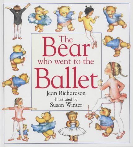 9780751370300: The Bear Who Went to the Ballet