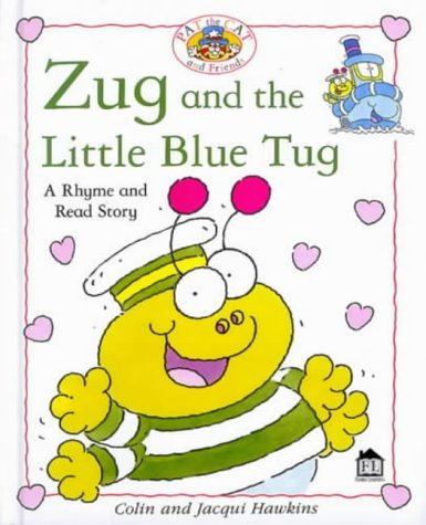 Beispielbild fr Hawkins Rhyme & Read: Zug and the Little Blue Tug (Rhyme-and -read Stories) zum Verkauf von AwesomeBooks