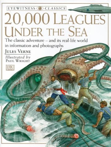 Beispielbild fr Eyewitness Classics: 20000 Leagues Under The Sea (DK Eyewitness) zum Verkauf von WorldofBooks