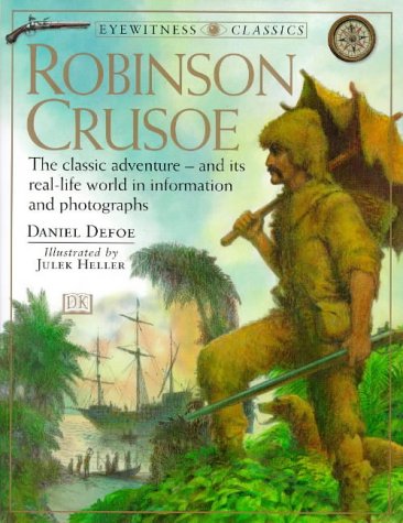 Stock image for Robinson Crusoe (Eyewitness Classics) for sale by AwesomeBooks