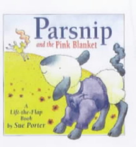 Stock image for Parsnip & The Pink Blanket for sale by AwesomeBooks