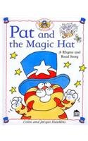 Beispielbild fr Hawkins Rhyme & Read: Pat and the Magic Hat zum Verkauf von WorldofBooks