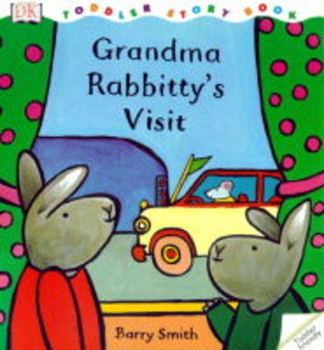 Beispielbild fr DK Toddler Story Book: Grandma Rabbit Visit zum Verkauf von WorldofBooks