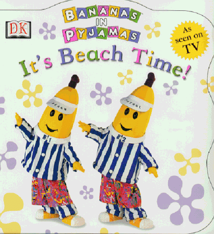 9780751372342: Bananas In Pyjamas: It's Beach Time